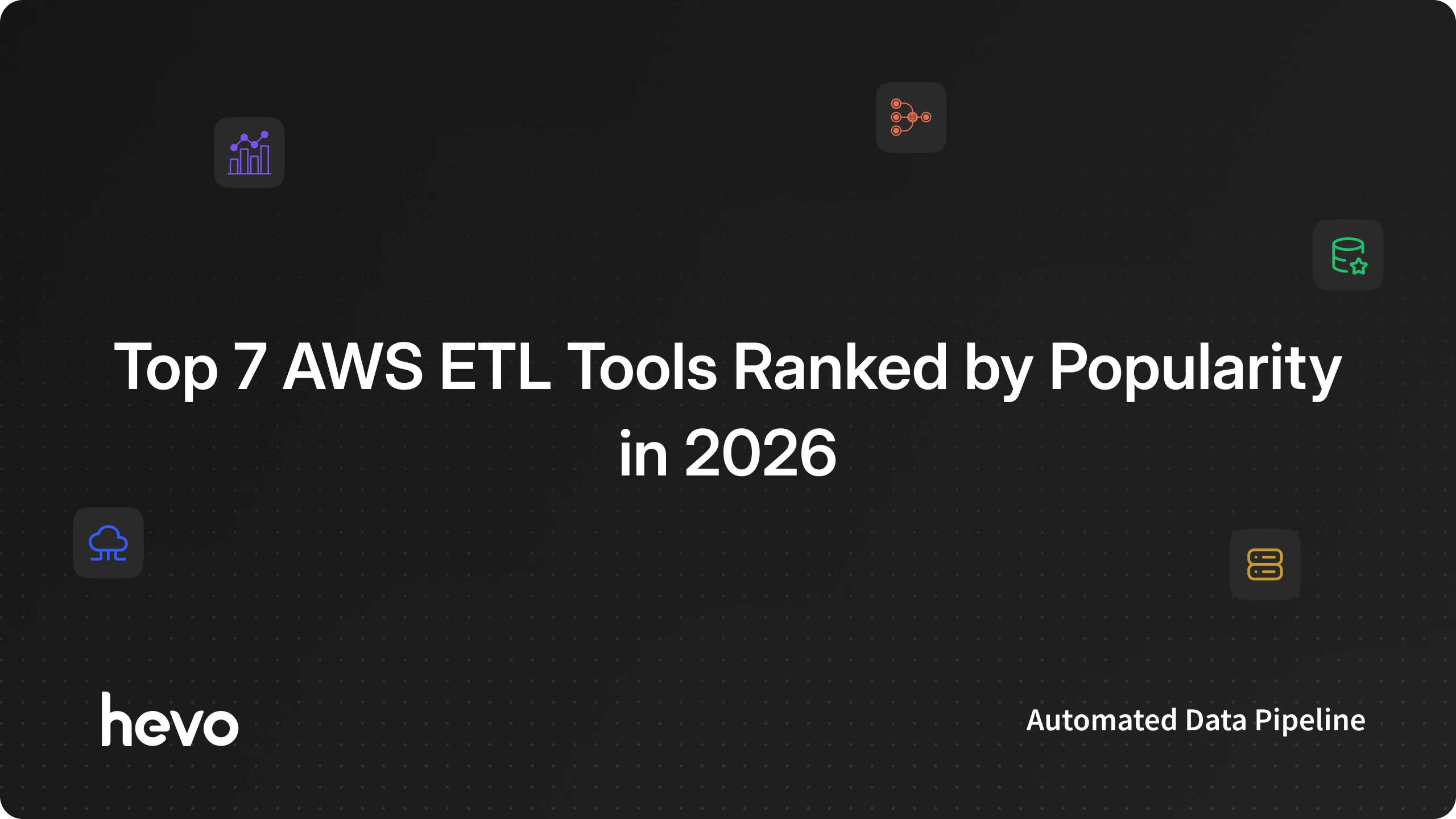 Top 10 AWS ETL Tools to Simplify Data Pipelines in 2026