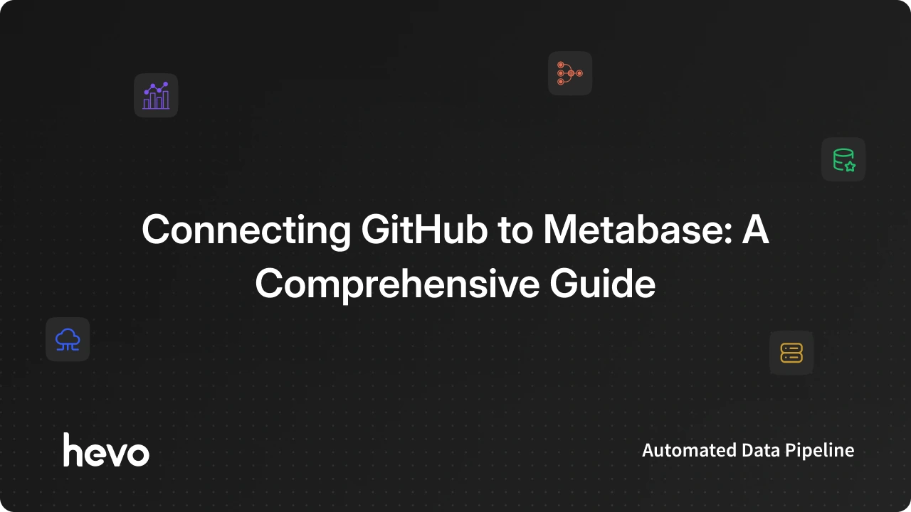 Connecting GitHub to Metabase: A Comprehensive Guide