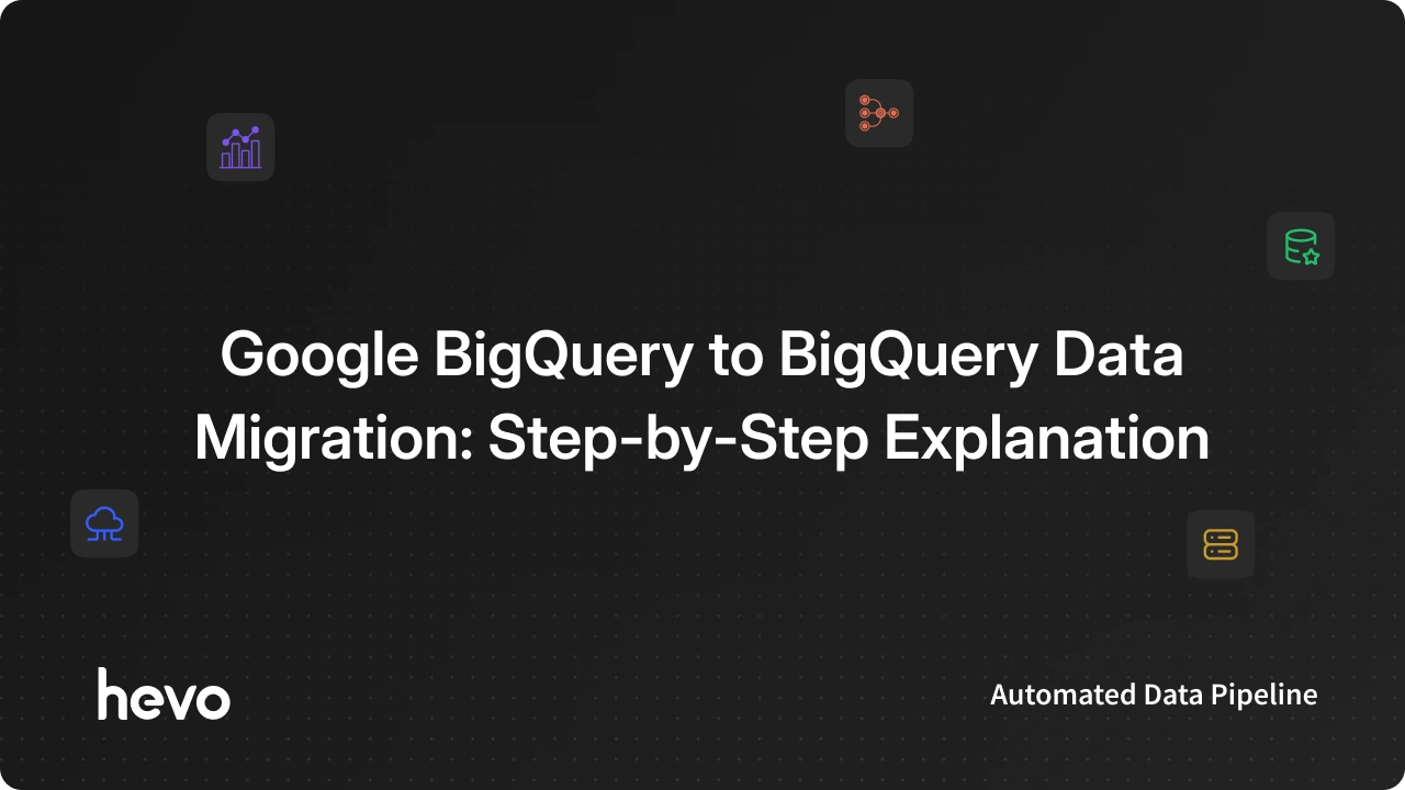 How to Connect BigQuery to BigQuery: Easy Steps Explained