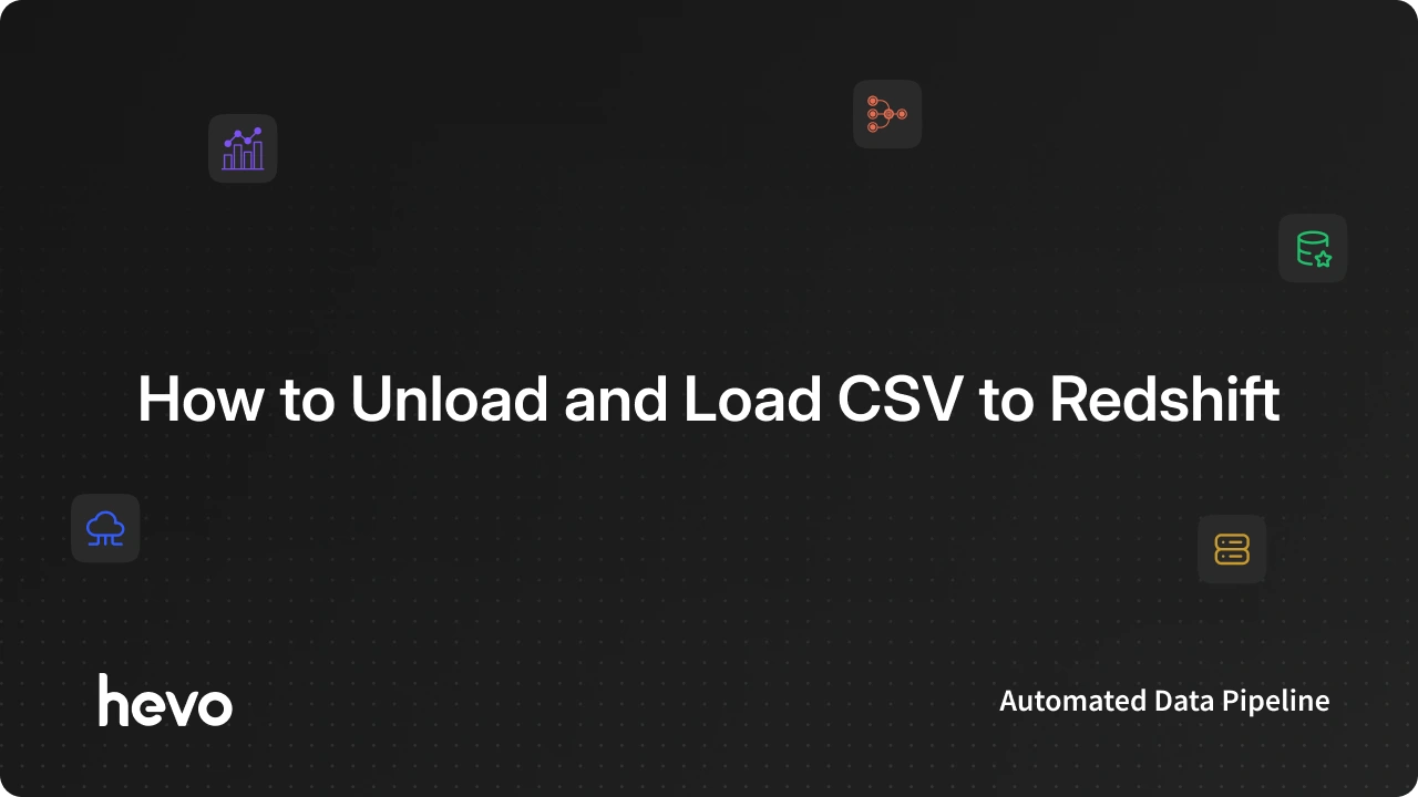 How to unload and load CSV to Redshift