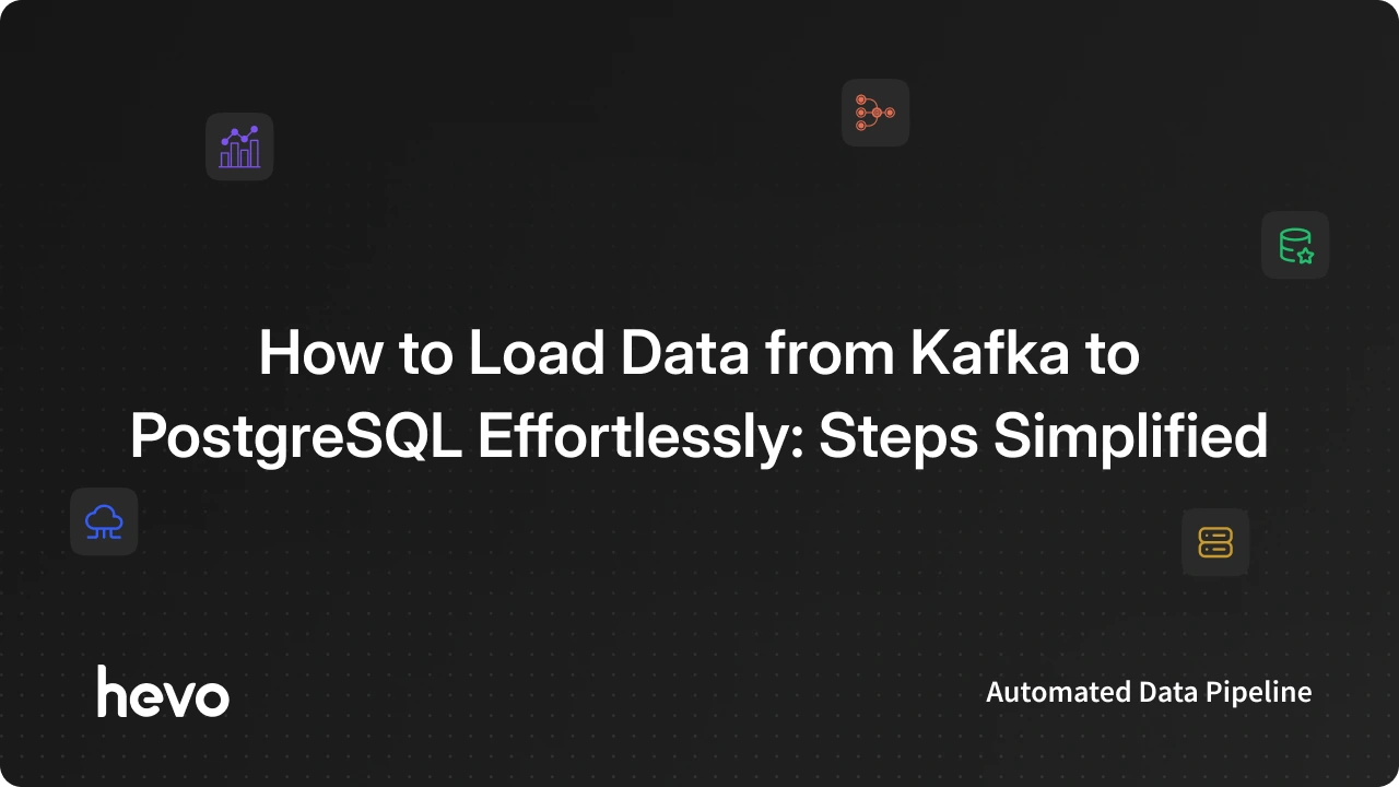How To Connect Kafka to PostgreSQL Easily: Steps Explained