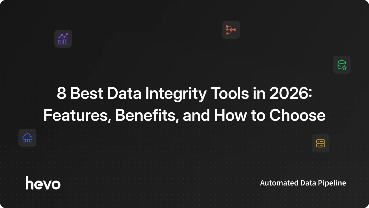 8 Best Data Integrity Tools in 2026