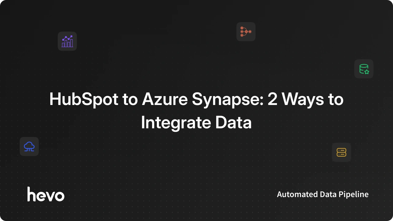 How to integrate HubSpot to Azure Synapse