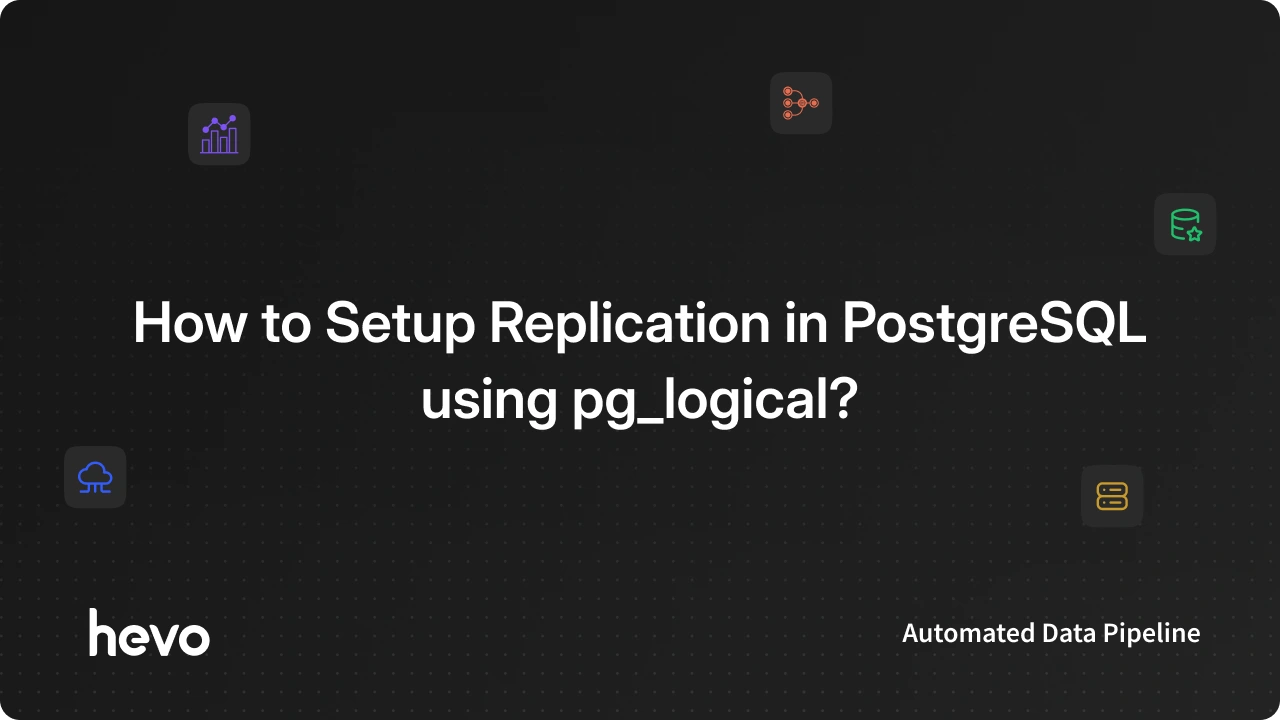 How to Use pg_logical for Replication in PostgreSQL?[+code]
