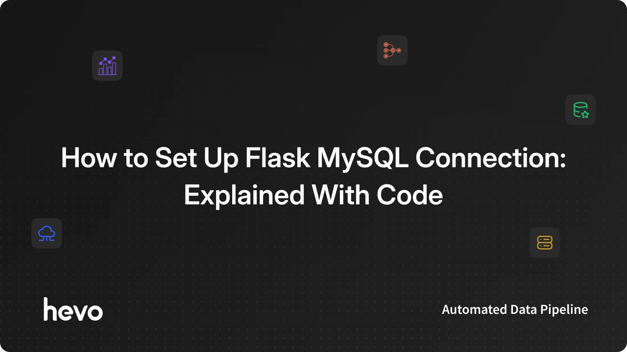 How to Set Up Flask MySQL Connection: Explained (With Code)