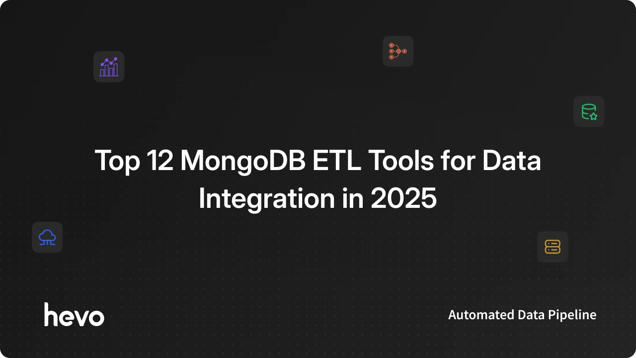 Top 12 MongoDB ETL Tools to Consider in 2026