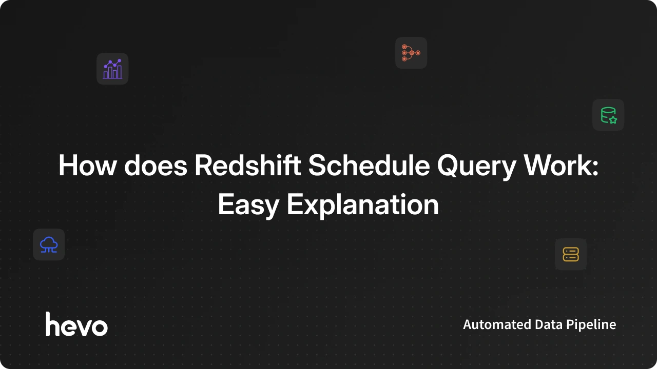 How to Perform Redshift Schedule Query: Simplified