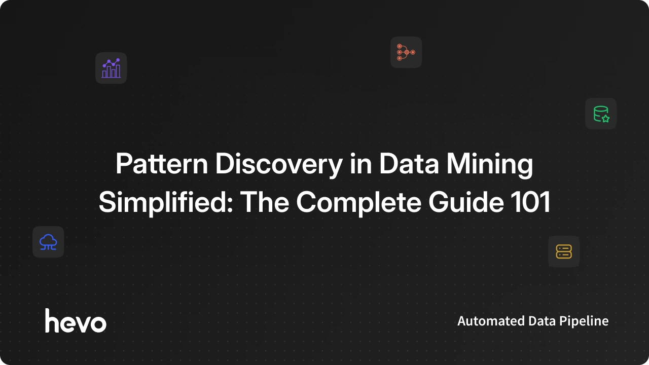 Pattern Discovery in Data Mining Simplified: The Complete Guide 101
