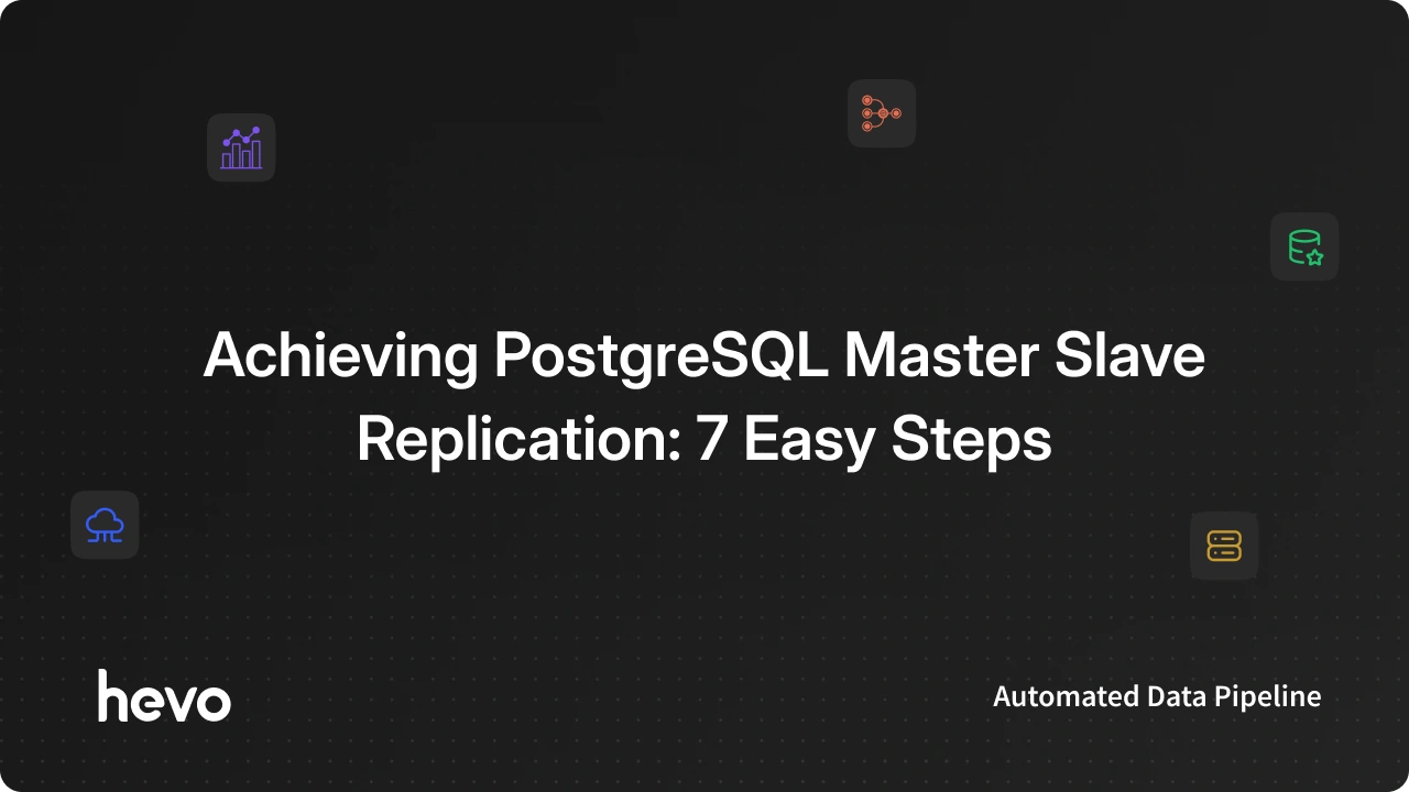 Setting Up PostgreSQL Master Slave Replication: A Step-By-Step Guide