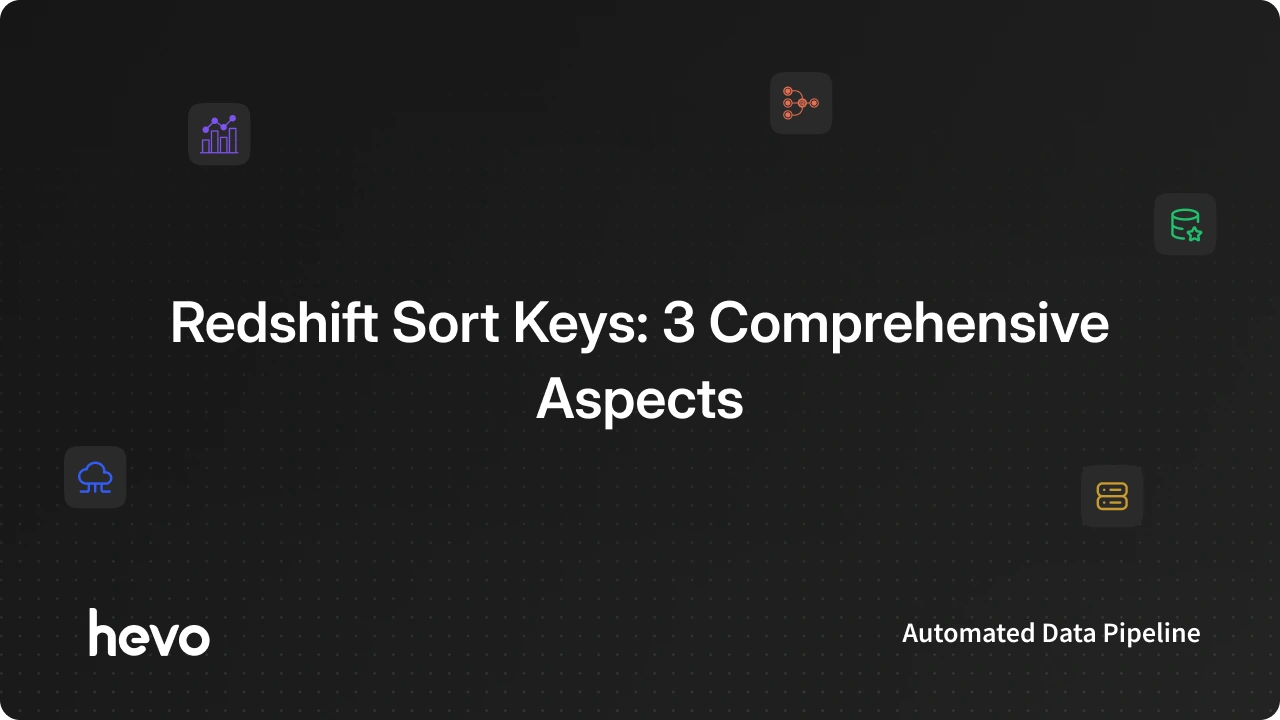 Understanding and Selecting Redshift Sort Keys