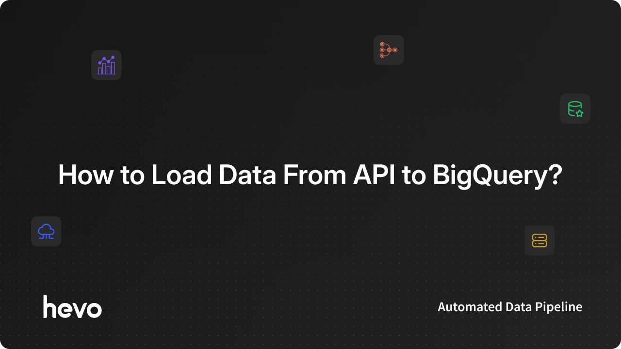 How to Load Data from API to BigQuery in 2026: 3 Proven Methods