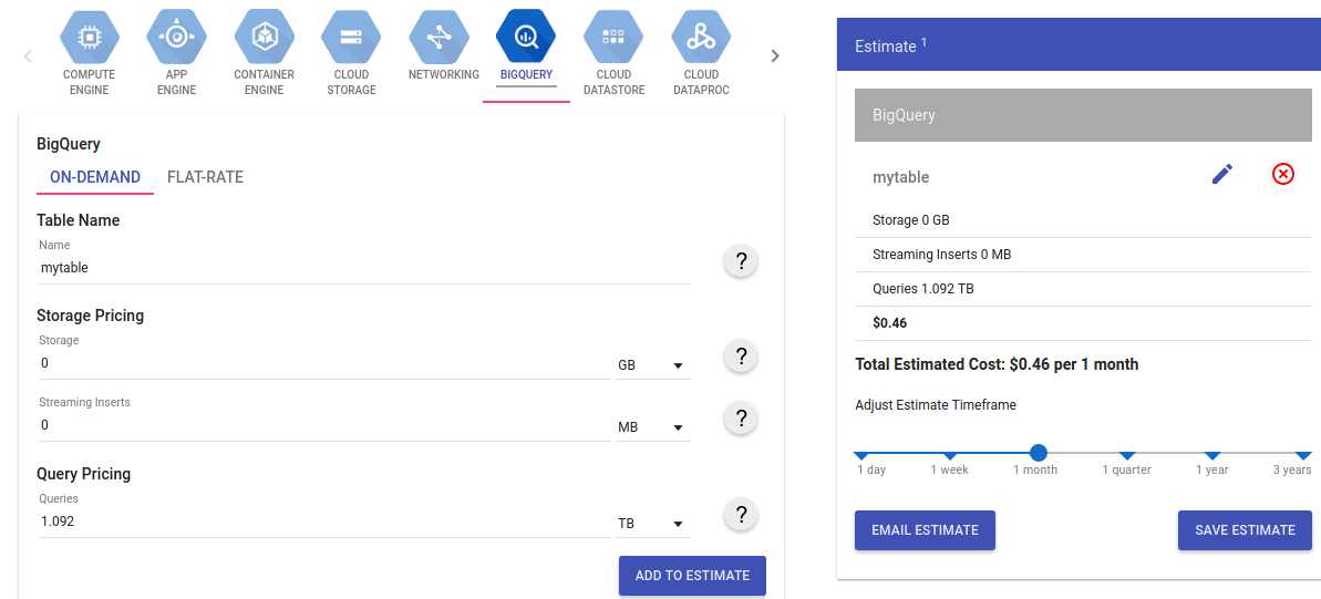 Google BigQuery pricing: GCP Price Calculator.