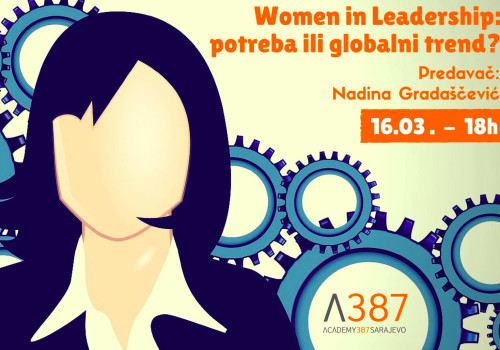 Women in Leadership: potreba ili globalni trend?