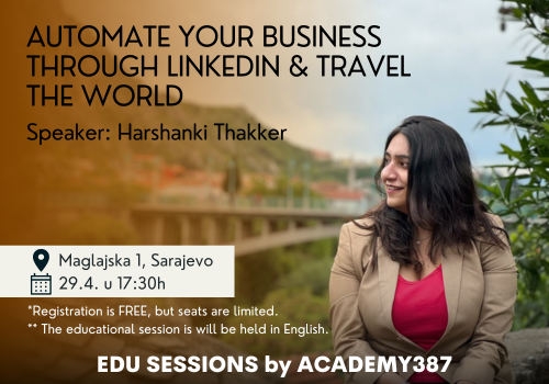 Edu Sessions by ACADEMY387: Automate your business through LinkedIn & travel the world?
