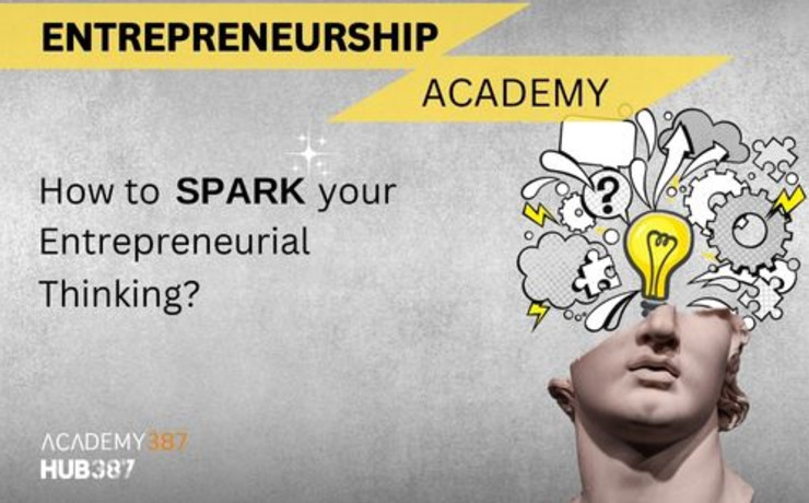 Entrepreneurship Academy: Sparking Entrepreneurial Thinking