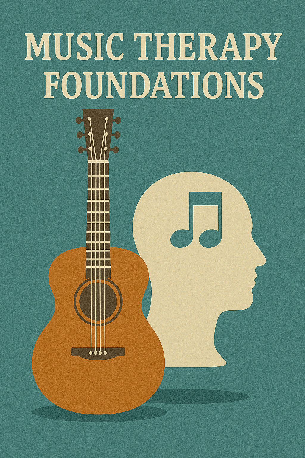 Music Therapy Foundations