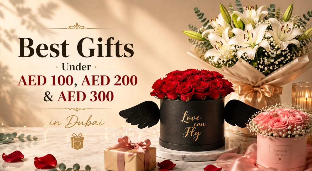 Best Gifts Under AED 100, AED 200 & AED 300 in Dubai