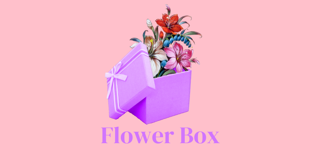 Flower Box