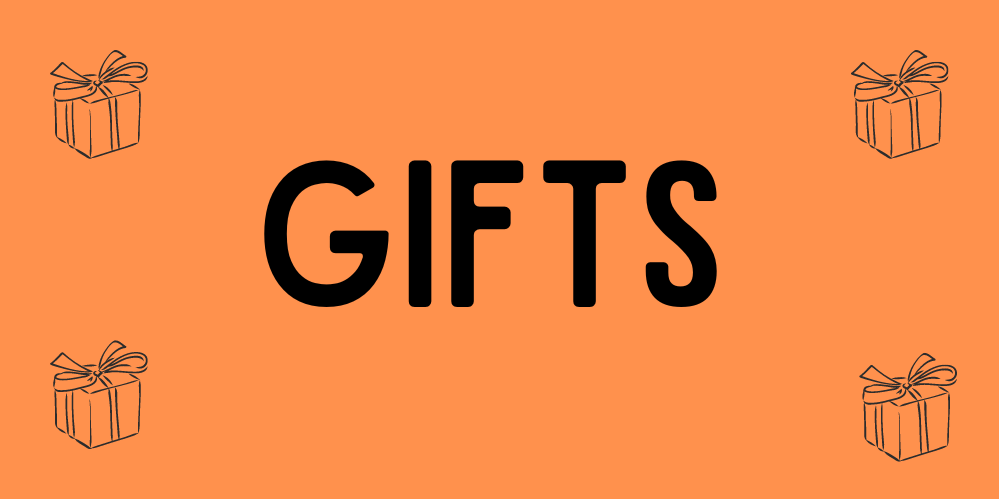 Gifts