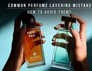 Common Perfume Mistakes

