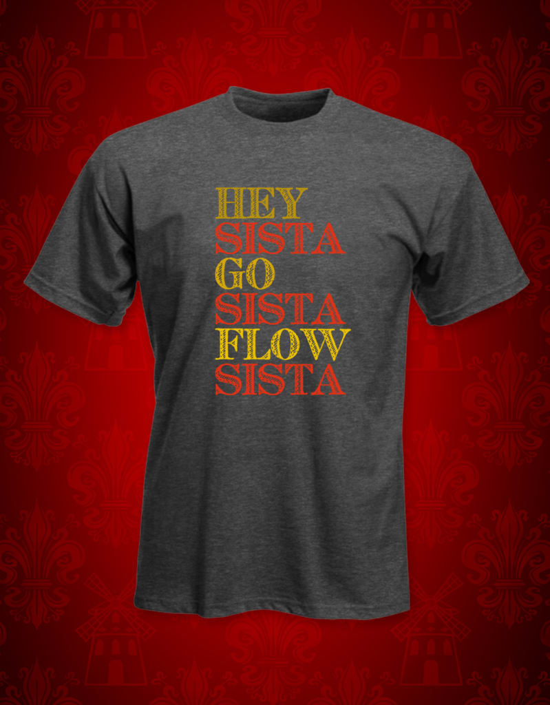 Moulin Rouge Merchandise | Hey Sista T-Shirt