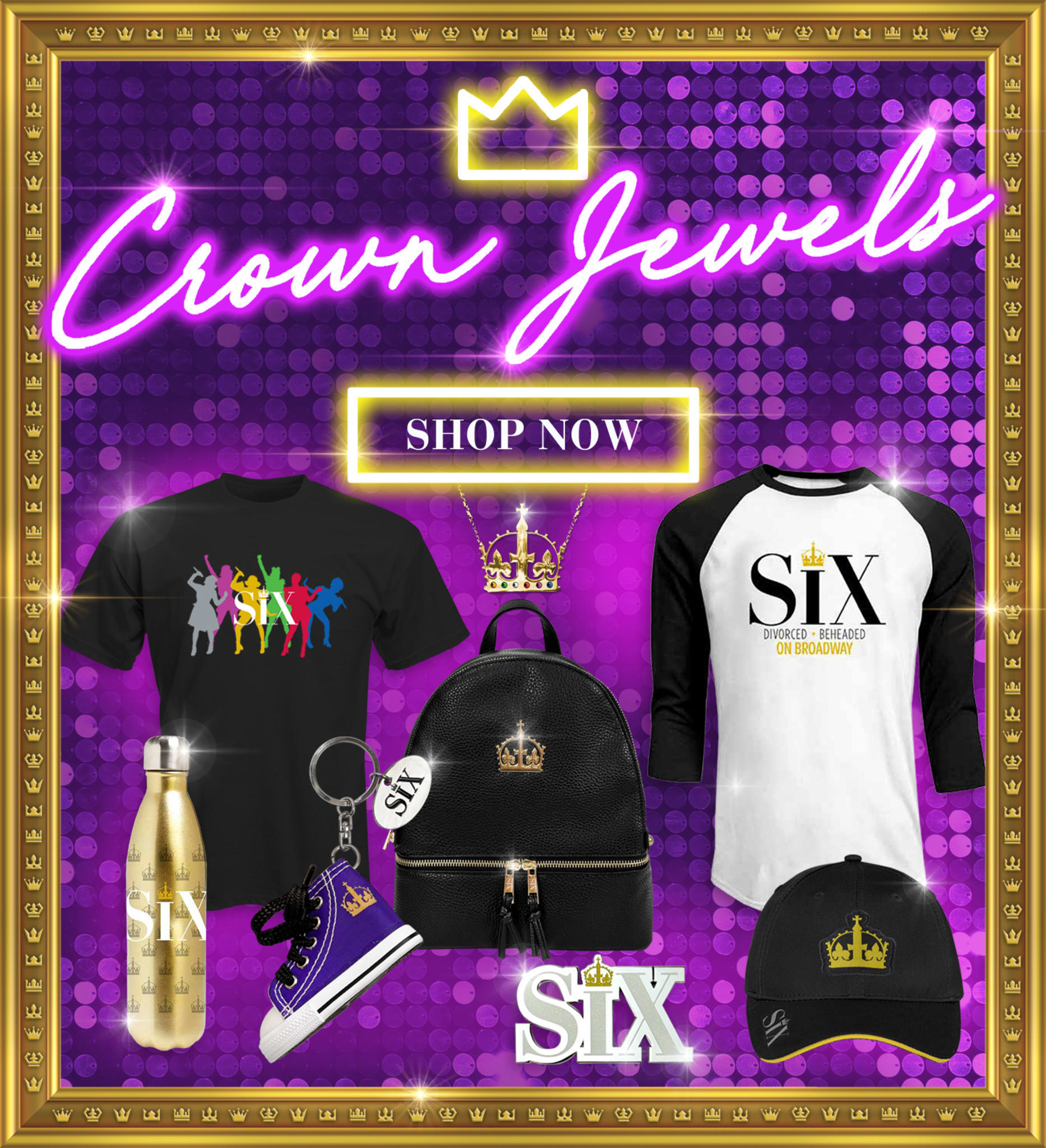 SIX the Musical  Official Broadway Merchandise Store