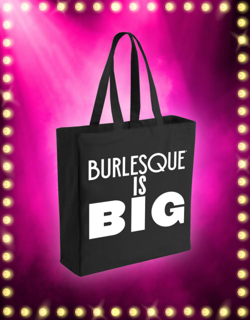 Tote Bag - Burlesque is Big
