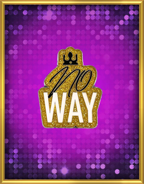 Lyric Pin - No Way | SIX THE MUSICAL