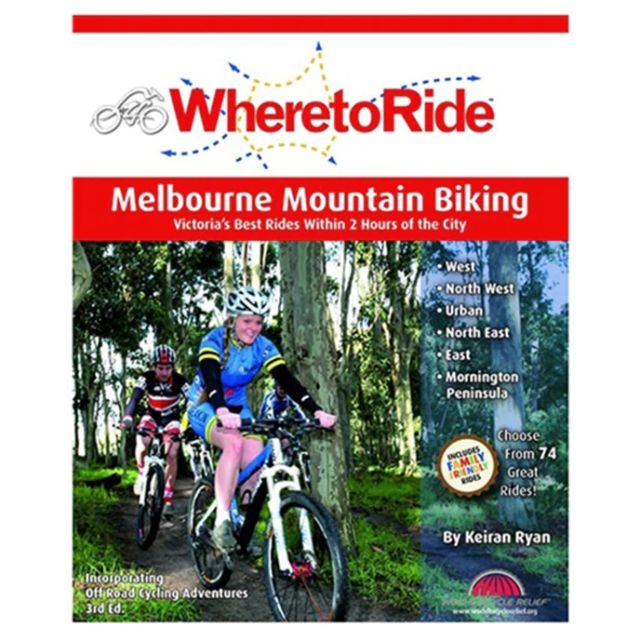 Where To Ride Mountain Biking Melbourne Book Ivanhoe Cycles