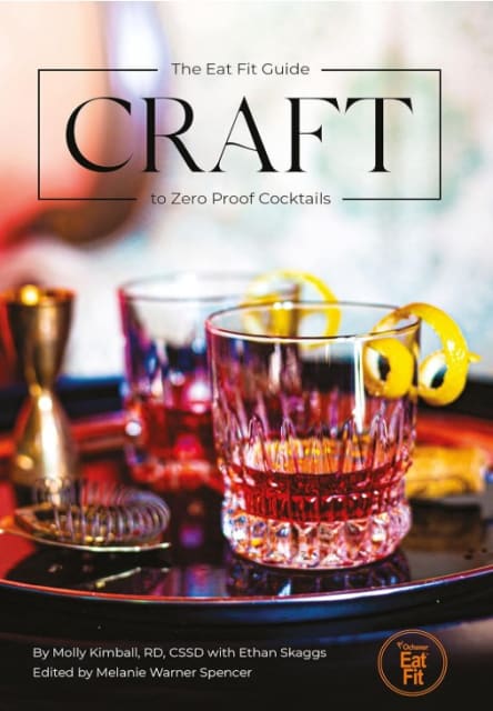 CRAFT: The Eat Fit Guide to Zero-Proof Cocktails