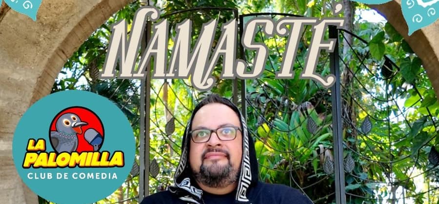 Daniel Beltrán “Namaste” Stand Up León Gto