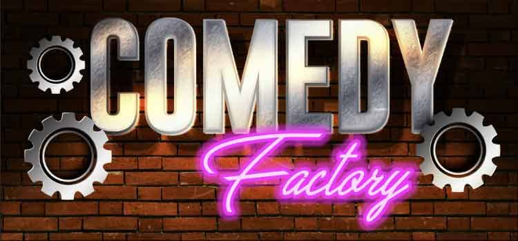 Comedy Factory 