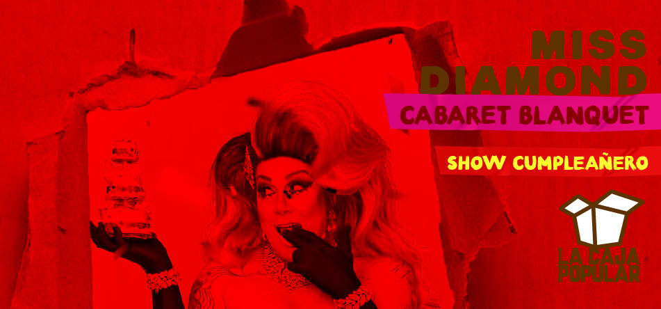 Cabaret Blanquet (Miss Diamond)