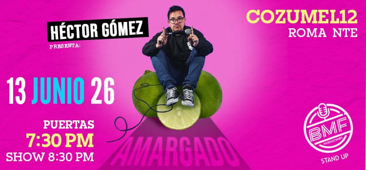 Hector Gomez presenta: Amargado Stand Up Show