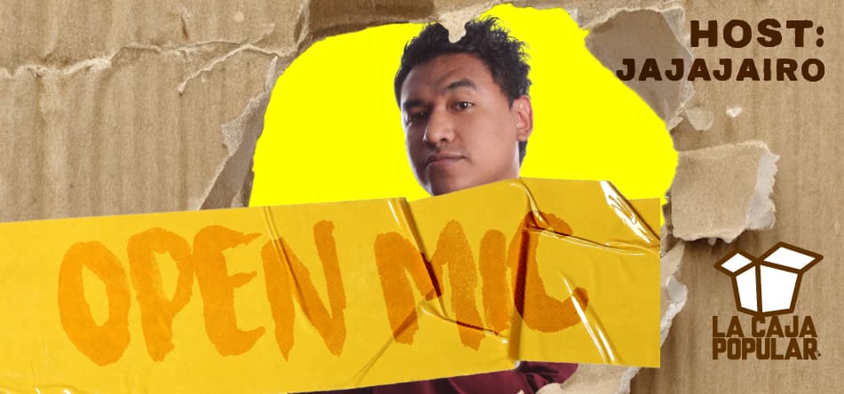 Open Mic con El Jajajairo