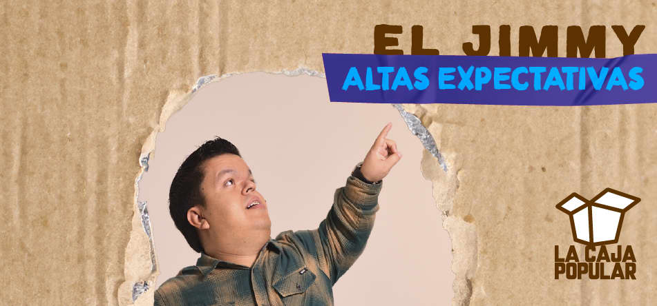 Altas Expectativas (El Jimmy)