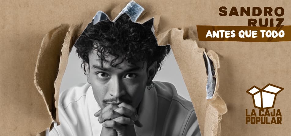 Antes Que Todo (Sandro Ruíz)
