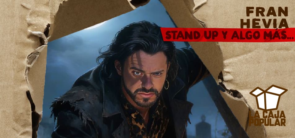 Stand Up y Algo Más (Fran Hevia)