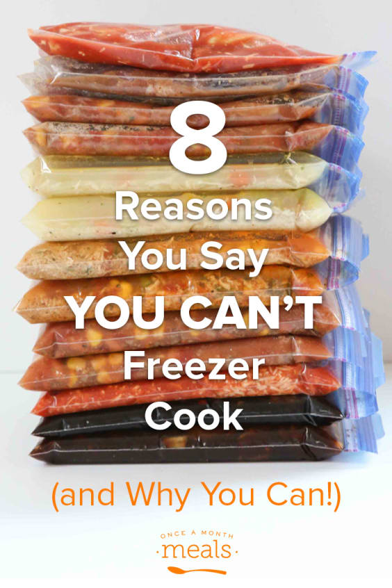 Why should I freezer cook? There are a lot of reasons why people say they can't, but we're here to tell you that these are just excuses. You can!