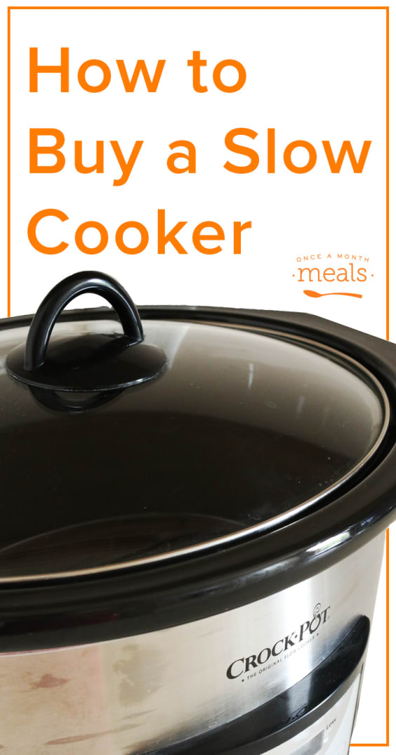 How to Buy a Slow Cooker Once A Month Meals
