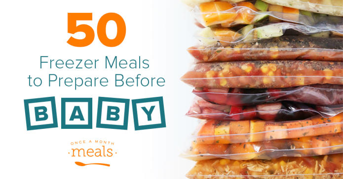 50 freezer meals before baby arrives once a month meals