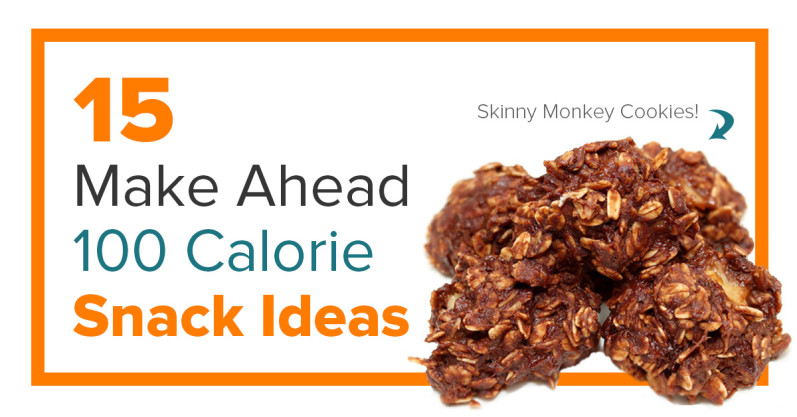 Make Ahead 100 Calorie Snacks