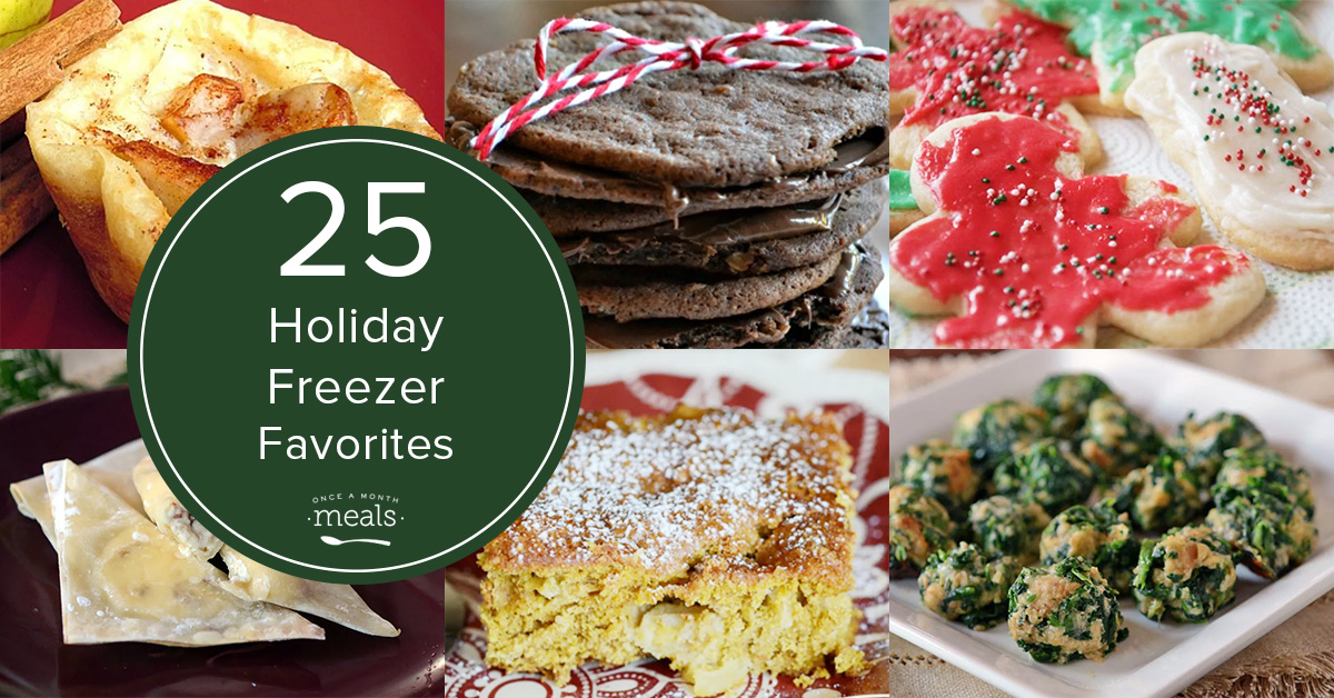 25 Holiday Freezer Favorites