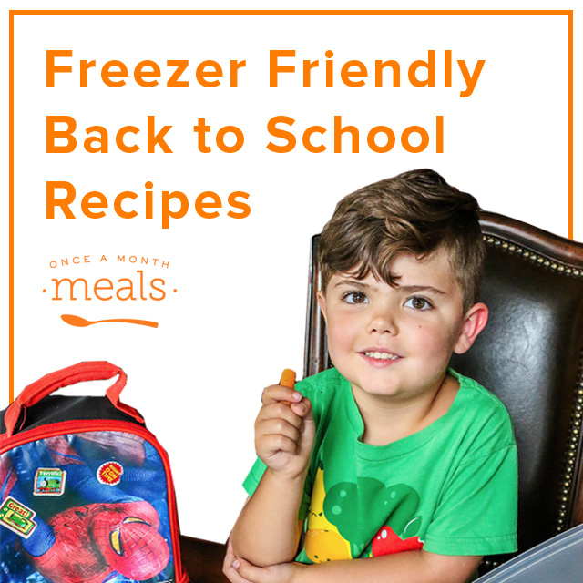 Freezer Friendly Back to School Recipes