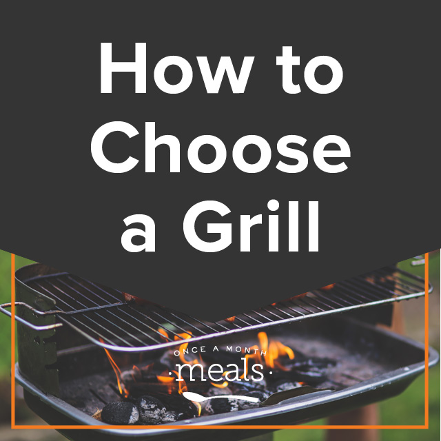 How to Choose a Grill