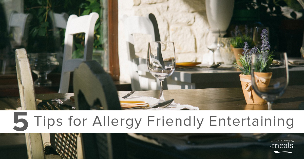5 Tips Allergy Friendly Entertaining