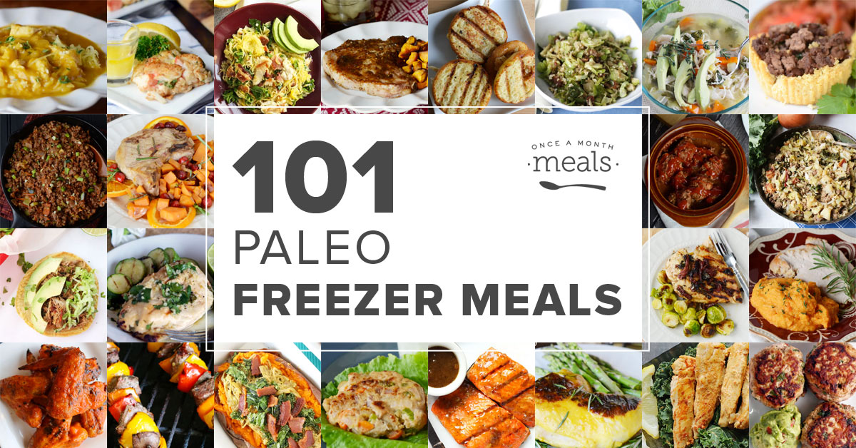 101 Paleo Freezer Meals