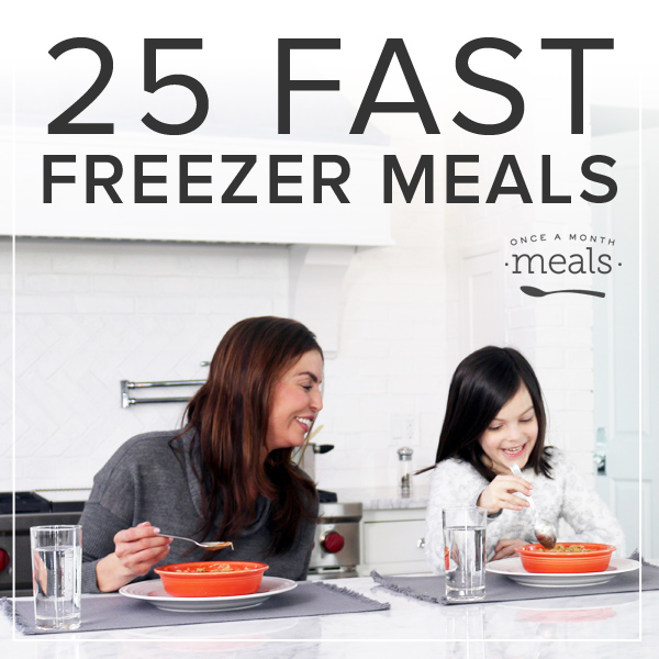 25 Fast Freezer Meals