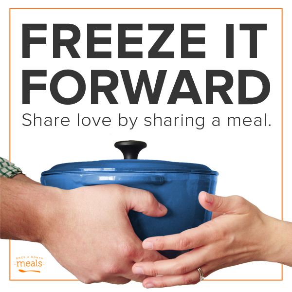 Freeze it Forward - Share a meal.