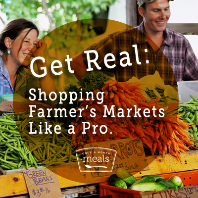 Get Real Shop Farmers Markets Like a Pro